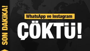 WhatsApp ve Instagram çöktü!