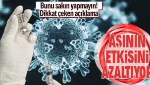 'Aşı yapıldıktan sonra sakın tüketmeyin' uyarısı!