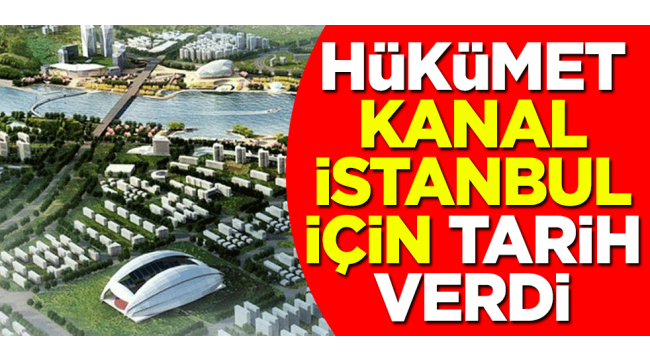 Bakan'dan Kanal İstanbul açıklaması