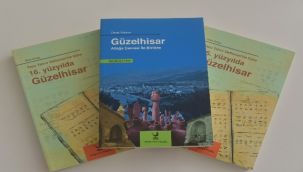 Bölge tarihine ışık tutan kitap ''Güzelhisar''