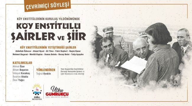 Çiğli'de köy enstitülerinin 81. yılı şiirlerle kutlandı