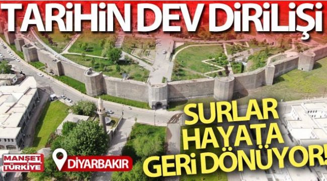 Diyarbakır'da tarihin dev dirilişi