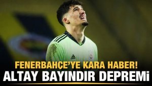 Fenerbahçe'de Altay şoku