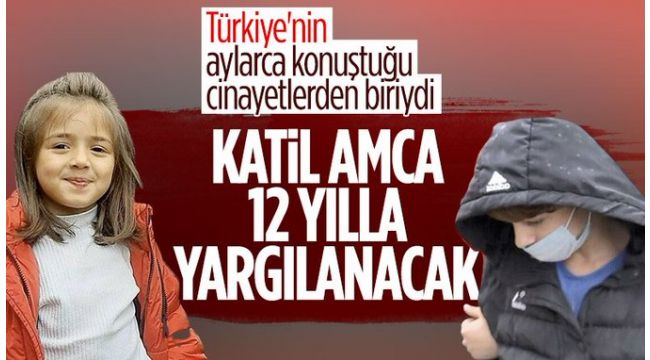 İkranur cinayeti sanığı amca ve hala için ceza istendi