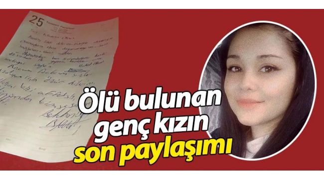 Kayıp genç kız başından vurulmuş halde ölü bulundu