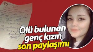 Kayıp genç kız başından vurulmuş halde ölü bulundu