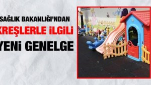 Sağlık tesislerindeki kreşler açık olacak