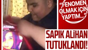 'Sapık Alihan' hesabının kullanıcısı tutuklandı