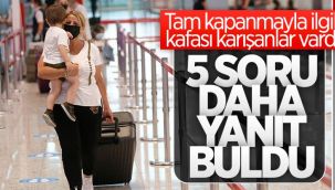 Tam kapanmada sıkça sorulan sorulara ekleme yapıldı