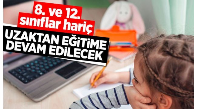 Uzaktan eğitimle ilgili yeni karar açıklandı