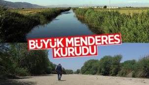 Büyük Menderes Nehri kurudu