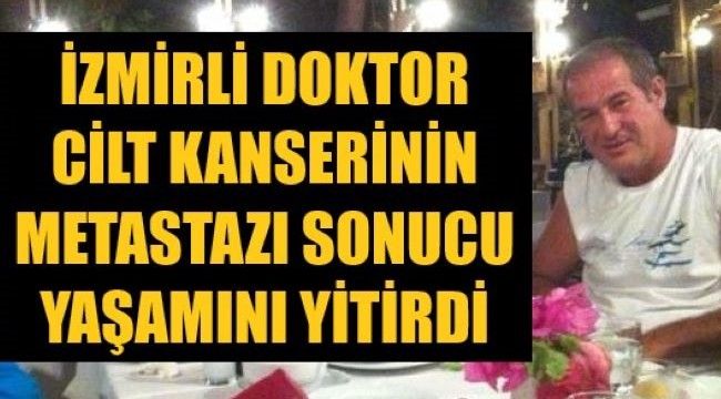 Dr. Kuralay cilt kanserinden hayatını kaybetti