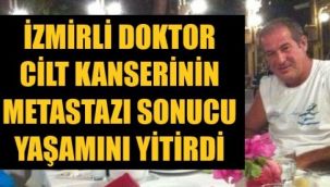 Dr. Kuralay cilt kanserinden hayatını kaybetti