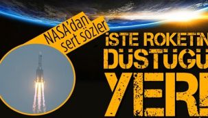 İşte Çin roketinin düştüğü yer