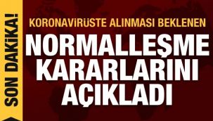 Koronavirüste alınması beklenen normalleşme kararları