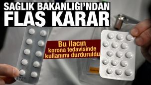 O ilacın korona tedavisinde kullanımı durduruldu