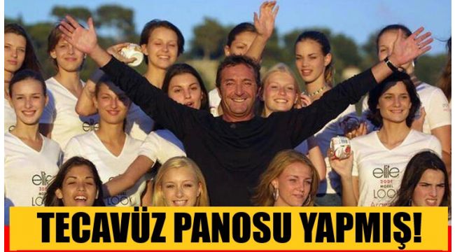 Ünlü mankenlik ajansı sahibinin 'Tecavüz panosu'!