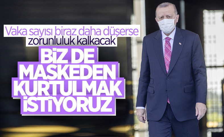 Cumhurbaşkanı Erdoğan'dan maske açıklaması