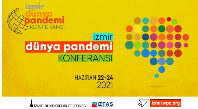 İzmir "Dünya Pandemi Konferansı"na ev sahipliği yapacak