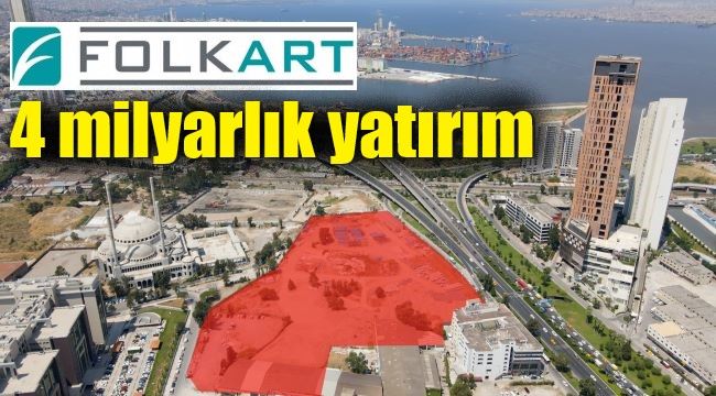 Folkart'tan İzmir'de 2 bin kişiye iş imkanı
