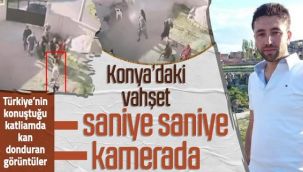 İşte Konya katliamının görüntüleri ve katili
