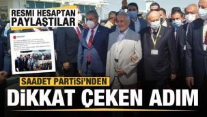 Saadet Partisi resmi hesaptan paylaştı