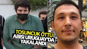 'Tosuncuk'un abisi, Uruguay'da gözaltına alındı