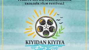  "Kıyıdan Kıyıya Türkiye-Yunanistan Film Festivali" Çeşme'de 