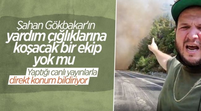 Marmaris'te bulunan Şahan Gökbakar konum atıp yangınları bildiriyor