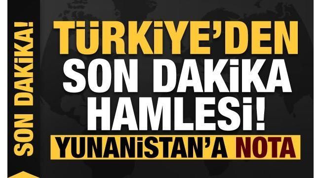 Türkiye'den Yunanistan'a nota