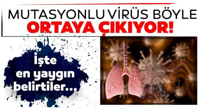 İşte koronavirüsün 5 yeni belirtisi