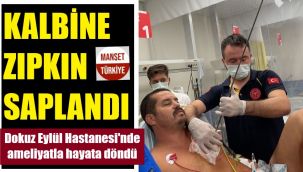 Kalbine zıpkın saplanmıştı! Son hali