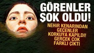 Nehrin ortasındakini görenler korkuya kapıldı