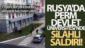 Rusya'da bir üniversitede silahlı saldırı: 3 ölü