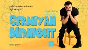 Sermiyan Midnight İzmir'den başlıyor! 7 ilde 8 gösteri