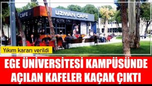 Üniversitenin kafeleri kaçak çıktı