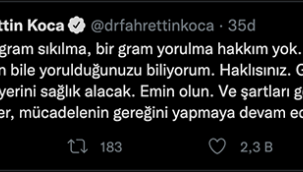 Bakan Koca: "Benim sıkılma ve yorulma hakkım yok"