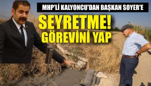 Başkan Soyer'i şovmenlikle suçladı