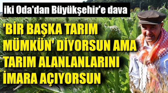 İzmir'de Mimarlar Odası ve Şehir Plancıları, Başkan Soyer'e sert çıktı