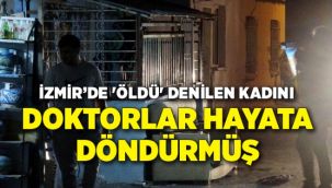 'Öldü' denilen kadını doktorlar hayata döndürdü