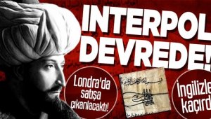 Zağanos Paşa fermanı için Interpol ve Europol devrede
