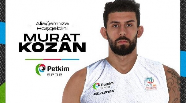 Aliağa Petkimspor Murat Kozan'la anlaştı