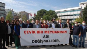 Çevik Bir Meydanı'nın adının değişmesi için toplandılar
