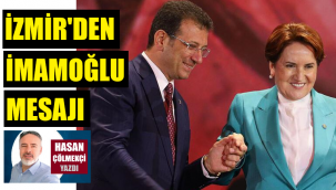 Akşener, İzmir'den İmamoğlu mesajları verdi