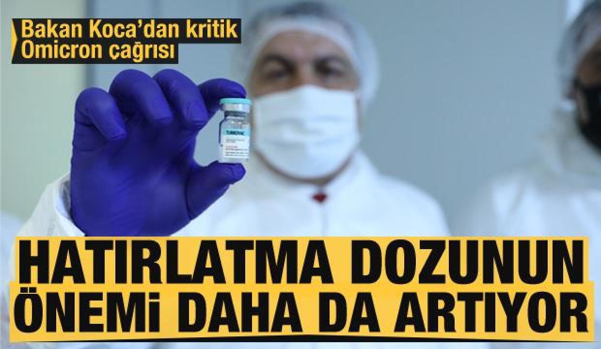Bakan Koca'dan son dakika Omicron açıklaması