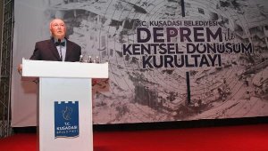 Deprem ile kentsel dönüşüm kurultayı Kuşadası'nda