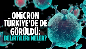 Omicron varyantının en yaygın 5 belirtisi