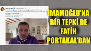 Fatih Portakal, Ekrem İmamoğlu'nu eleştirdi