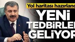 Koronaya karşı yeni tedbirler geliyor