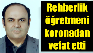 Manisalı öğretmen koronadan hayatını kaybetti